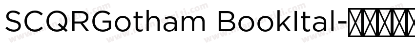 SCQRGotham BookItal字体转换